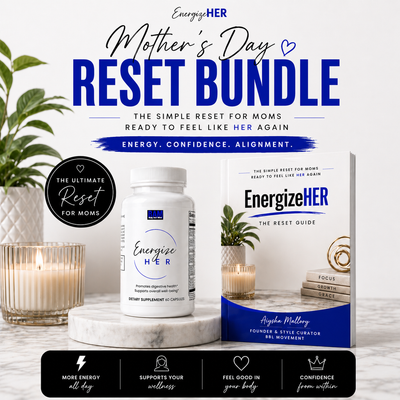 Mother’s Day Reset Bundle | EnergizeHER + Reset Guide