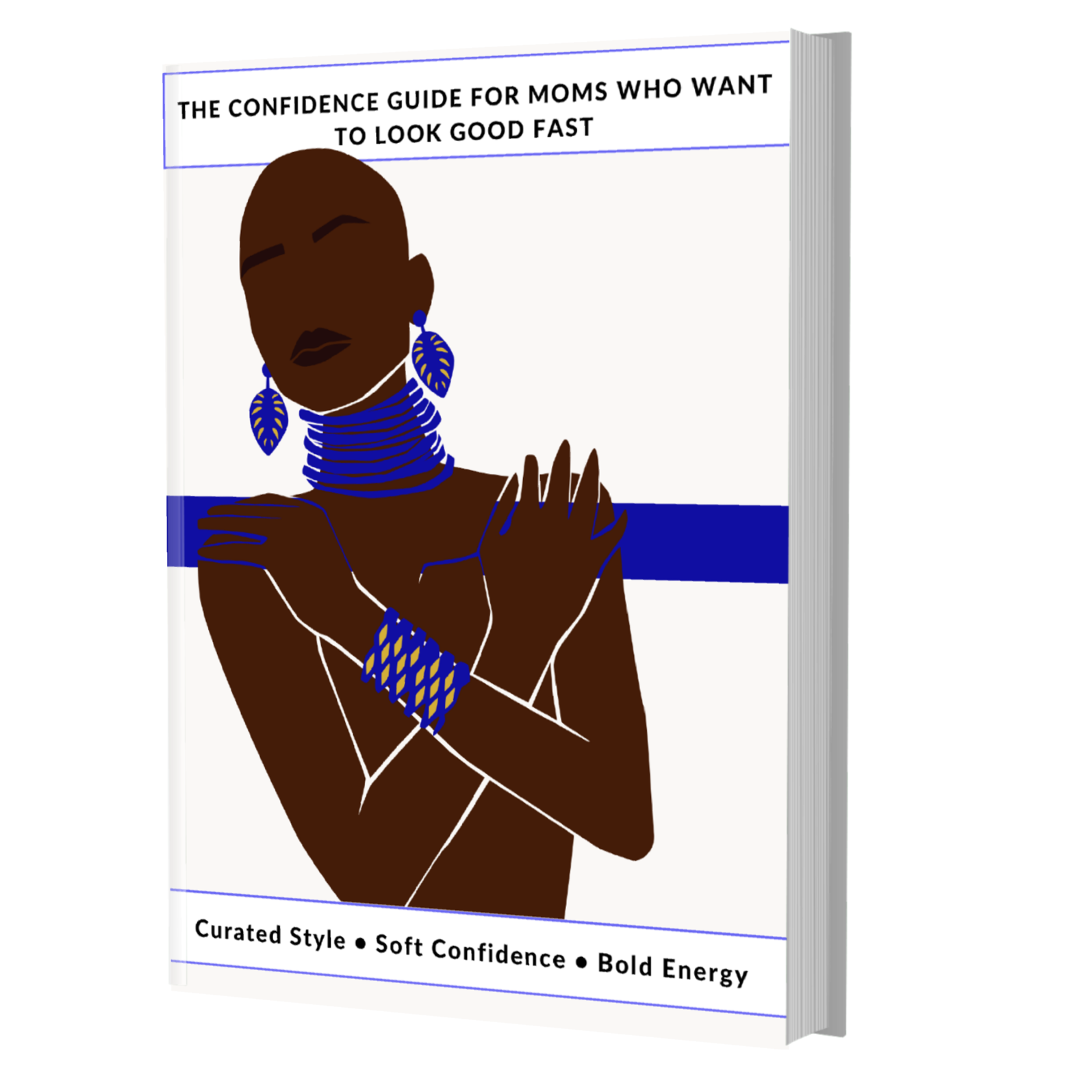 The Confidence Guide for Moms Who Want to Look Good Fast